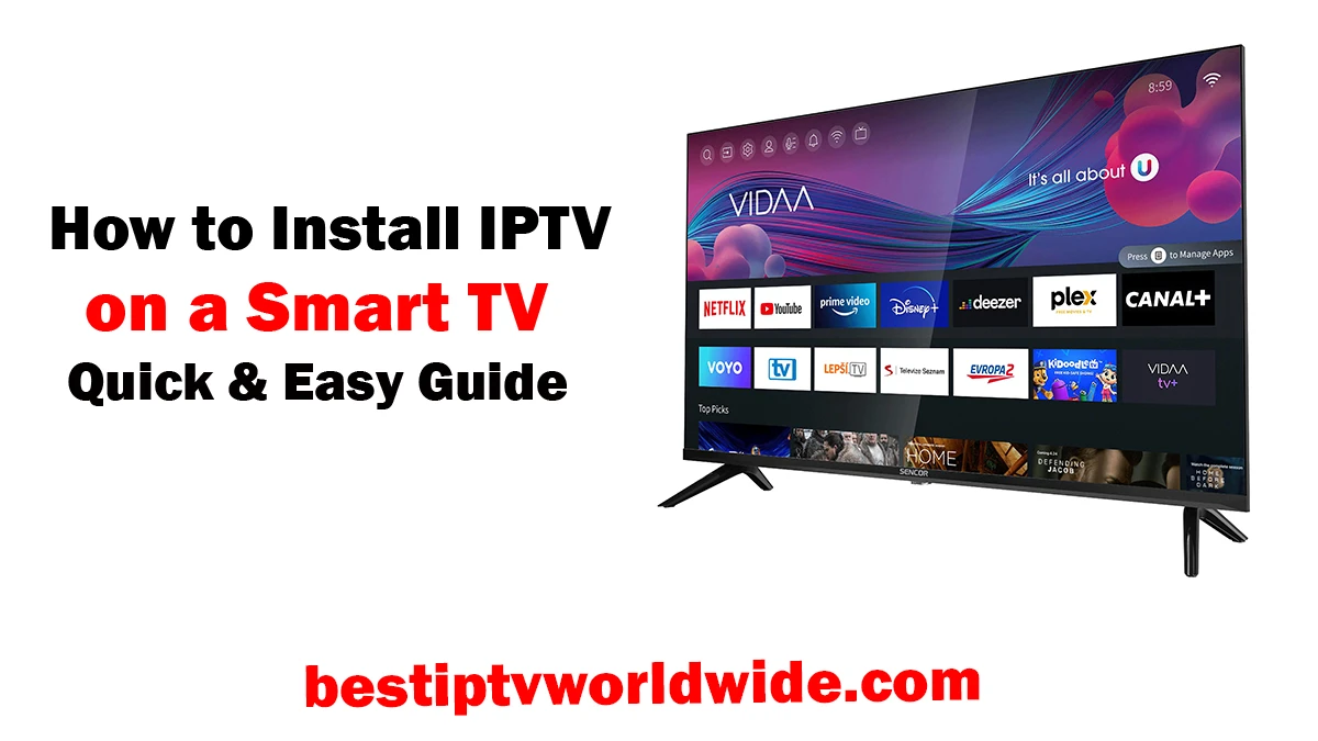 How to Install IPTV on a Smart TV