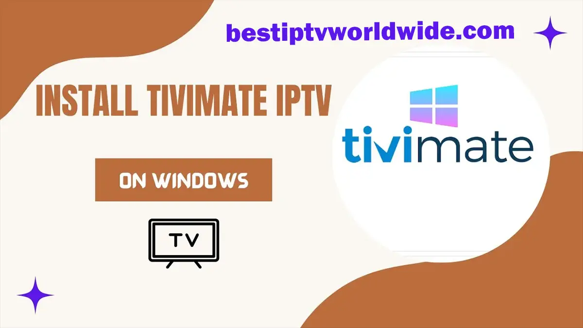 Install TiviMate IPTV Player Windows 11